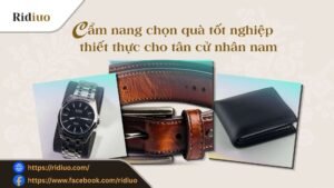 Nên chọn quà tốt nghiệp nào cho nam giới vừa thiết thực vừa tinh tế?